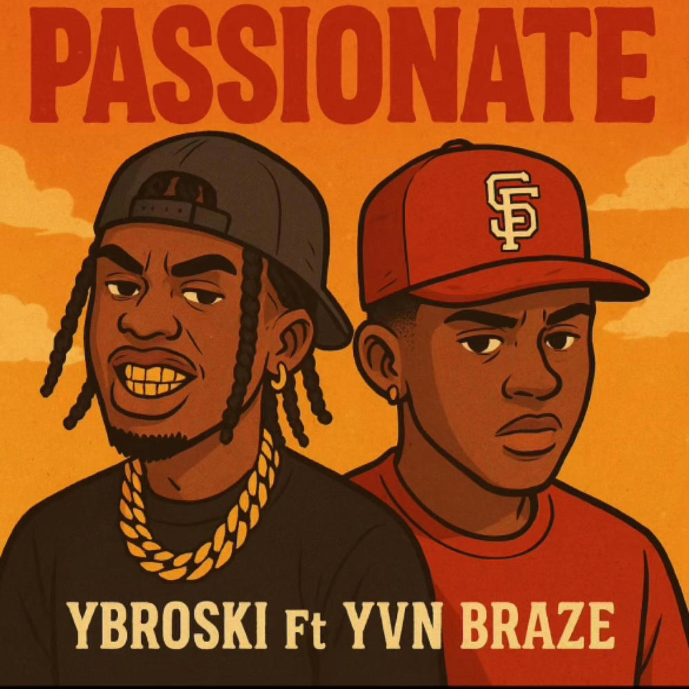 Passionate (feat. YVN Braze) (Explicit)