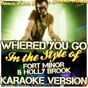 收聽Ameritz - Karaoke的Whered You Go (In the Style of Fort Minor & Holly Brook) [Karaoke Version] (Karaoke Version)歌詞歌曲