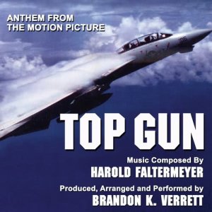 ดาวน์โหลดและฟังเพลง Top Gun - Anthem พร้อมเนื้อเพลงจาก Brandon K. Verrett