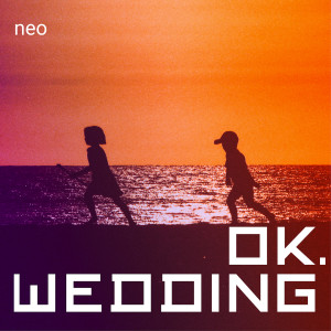 ok.wedding的專輯Neo