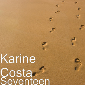 Karine Costa的專輯Seventeen