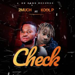 收聽2Much的Check歌詞歌曲
