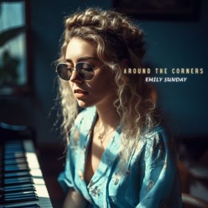 Listen to Around the Corners (Piano Instrumental) song with lyrics from Emily Sunday