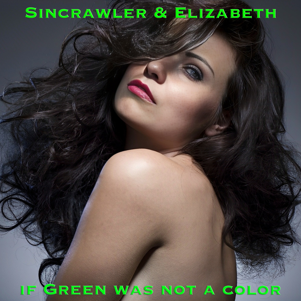 If Green Was Not a Color