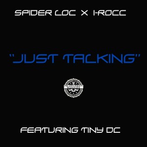 Album Just Talking (feat. Tiny Dc) - Single (Explicit) oleh I-Rocc