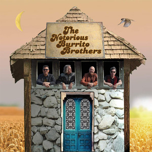 The Burrito Brothers的專輯The Notorious Burrito Brothers