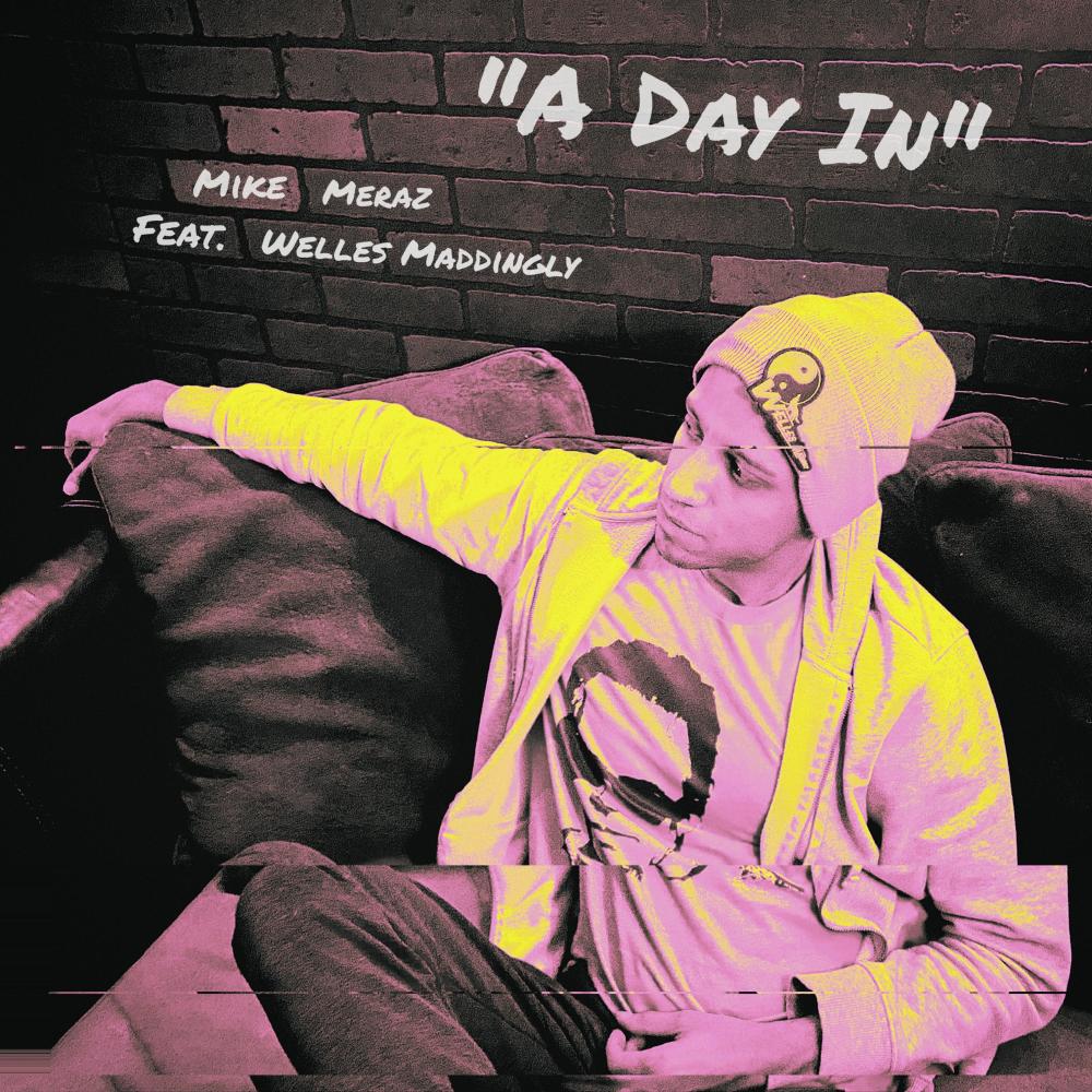 A Day In(feat. Welles Maddingly)