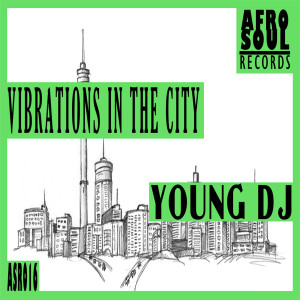 Young DJ的專輯Vibrations in the City