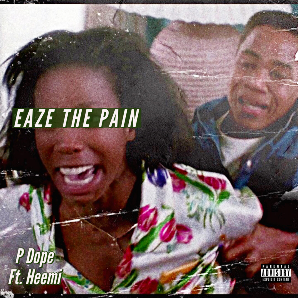 Eaze The Pain (Explicit)