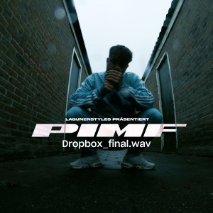 收听Pimf的Dropbox歌词歌曲