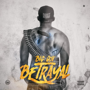 Betrayal (Explicit) dari Big Gov