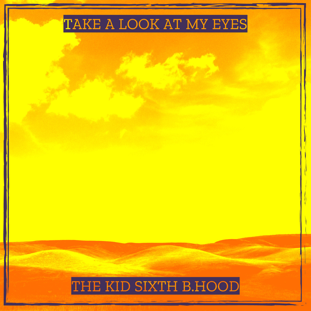 Take a Look at My Eyes (Explicit)