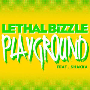 ดาวน์โหลดและฟังเพลง Playground พร้อมเนื้อเพลงจาก Lethal Bizzle