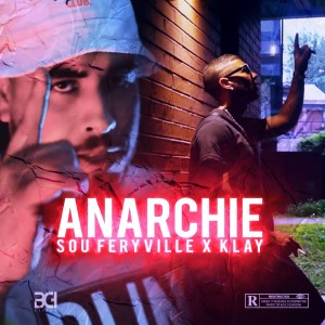 收听Sou Feryville的ANARCHIE (Explicit)歌词歌曲