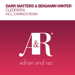 ดาวน์โหลดและฟังเพลง Cleopatra (Eximinds Extended Mix) พร้อมเนื้อเพลงจาก Dark Matters