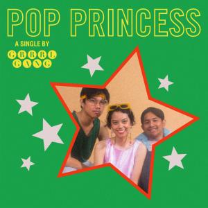 Dengarkan Pop Princess lagu dari Grrrl Gang dengan lirik