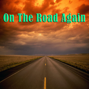 Dengarkan lagu On The Road Again (Live) nyanyian Willie Nelson dengan lirik