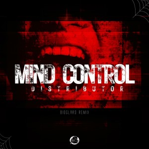 Distributor的专辑Mind Control (Bioglard remix)