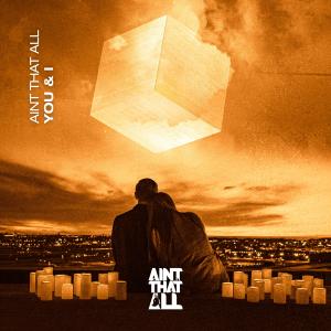 Listen to You & I song with lyrics from Aint That All