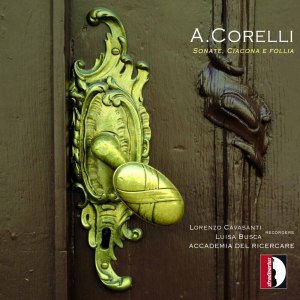 อัลบัม Corelli: Sonate, ciacona e follia ศิลปิน Lorenzo Cavasanti