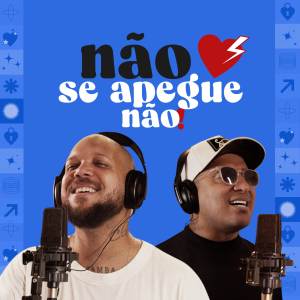 收聽Wellington Perera的Não Se Apegue Não歌詞歌曲