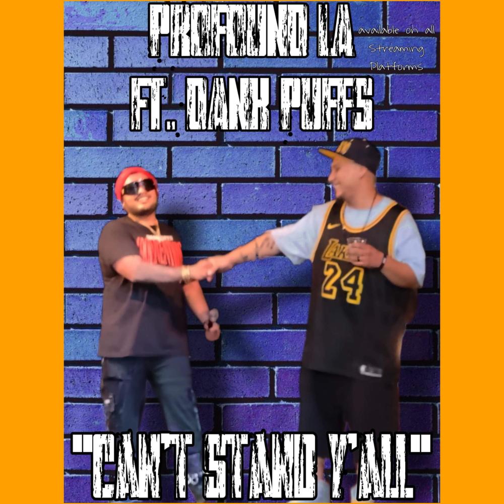 Can't stand y'all (feat. Dank Puffs) (Explicit)