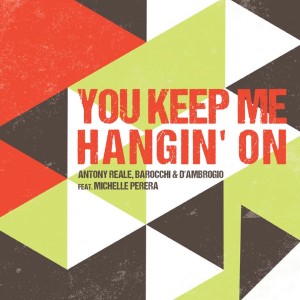 Album You Keep Me Hangin On from Antony Reale