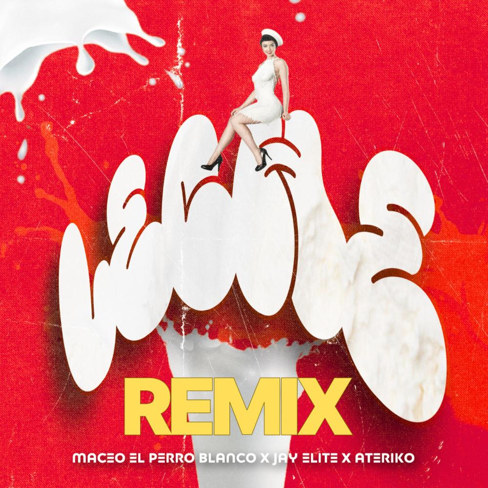 una leche (remix)