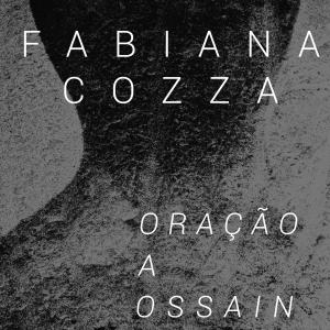 收聽Fabiana Cozza的Oração a Ossain歌詞歌曲