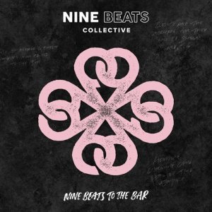 Nine Beats Collective的專輯Nine Beats to the Bar