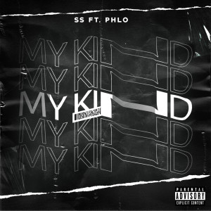 收聽SS的My Kind (Explicit)歌詞歌曲
