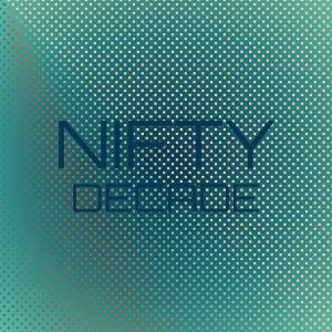 Dengarkan Nifty Decade lagu dari Heika Cofa dengan lirik