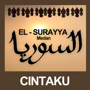 收聽El Surayya Medan的Cintaku歌詞歌曲