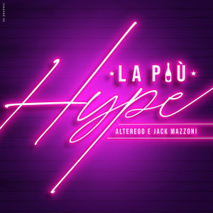 Album La Più Hype from AlterEgo