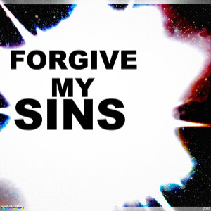 Listen to Forgive My Sins song with lyrics from weston