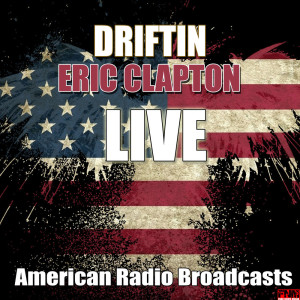 收听Eric Clapton的River Of Tears (Live)歌词歌曲