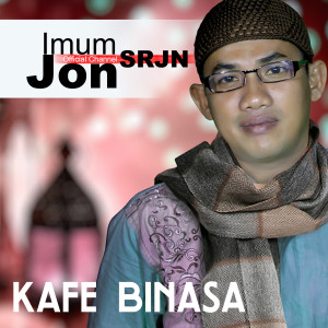 Listen to Kafe Binasa song with lyrics from Imum Jon (SRJN)