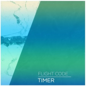 Listen to Timer song with lyrics from Flight Code
