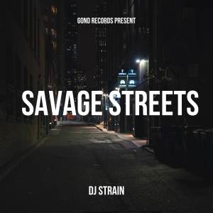 iamdjstrain的專輯Savage Streets