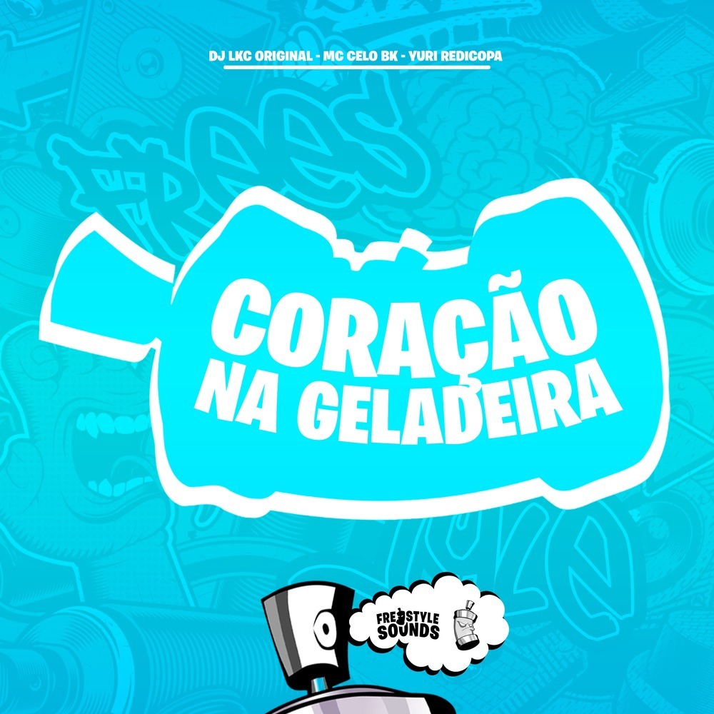 Coração Na Geladeira (Explicit)