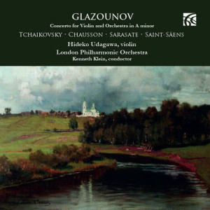 Hideko Udagawa的專輯Glazounov, Tchaikovsky, Chausson, Sarasate & Saint-Säens: Music for Violin & Orchestra
