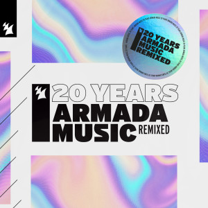 Album Armada Music - 20 Years (Remixed) (Explicit) oleh Various Artists