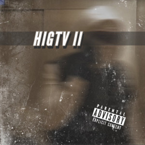 Listen to HIGTV 2 (Explicit) song with lyrics from Hidan