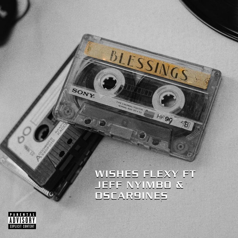 BLESSINGS (feat. JEFF NYIMBO & OSCAR9INES) (Explicit)