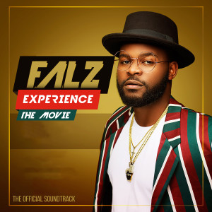 The Falz Experience 2017 (Original Movie Soundtrack)
