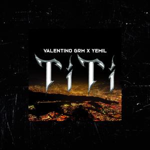 Yemil的專輯TITI (feat. Yemil) [Explicit]