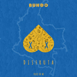 ดาวน์โหลดและฟังเพลง Disfruta พร้อมเนื้อเพลงจาก Buhoo