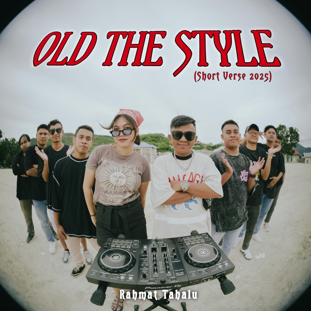 OLD THE STYLE (Short Verse 2025)