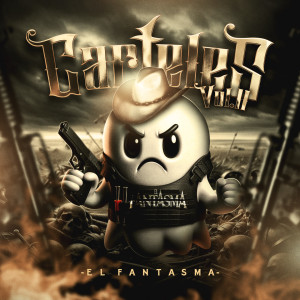 Album Carteles Vol.II (Explicit) from El Fantasma