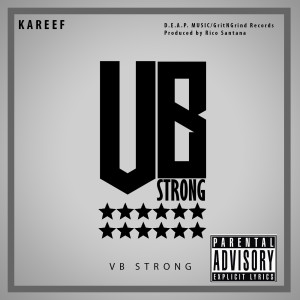 ดาวน์โหลดและฟังเพลง Vb Strong (Explicit) พร้อมเนื้อเพลงจาก Kareef